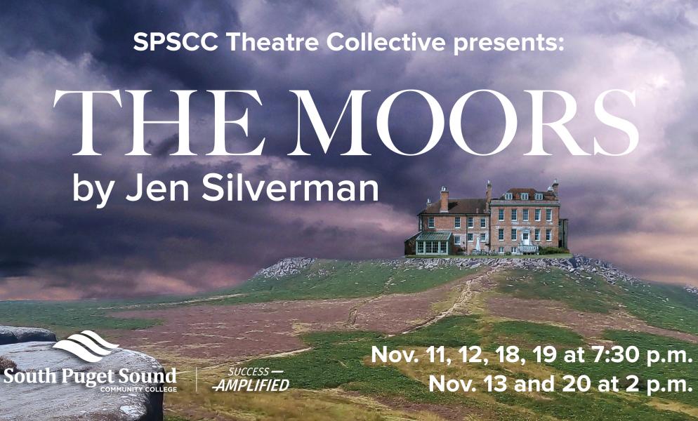 Graphic with text that reads "SPSCC Theatre Collective Presents The Moors by Jen Silverman" with a photo of a stone mansion on a hill under a purple sky
