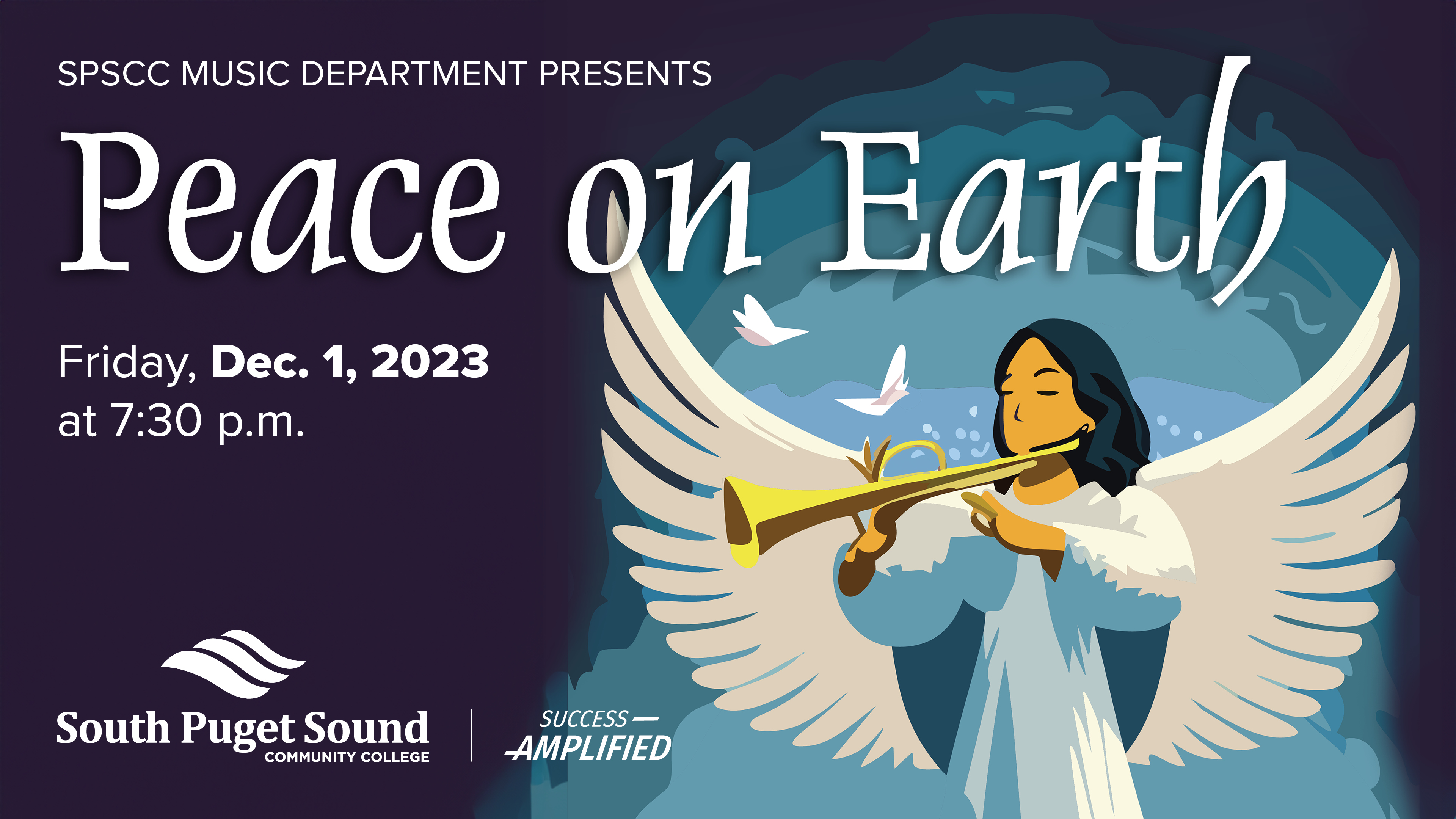 SPSCC Music Department presents Peace on Earth on Friday, Dec. 1, 2023 at 7:30 p.m.