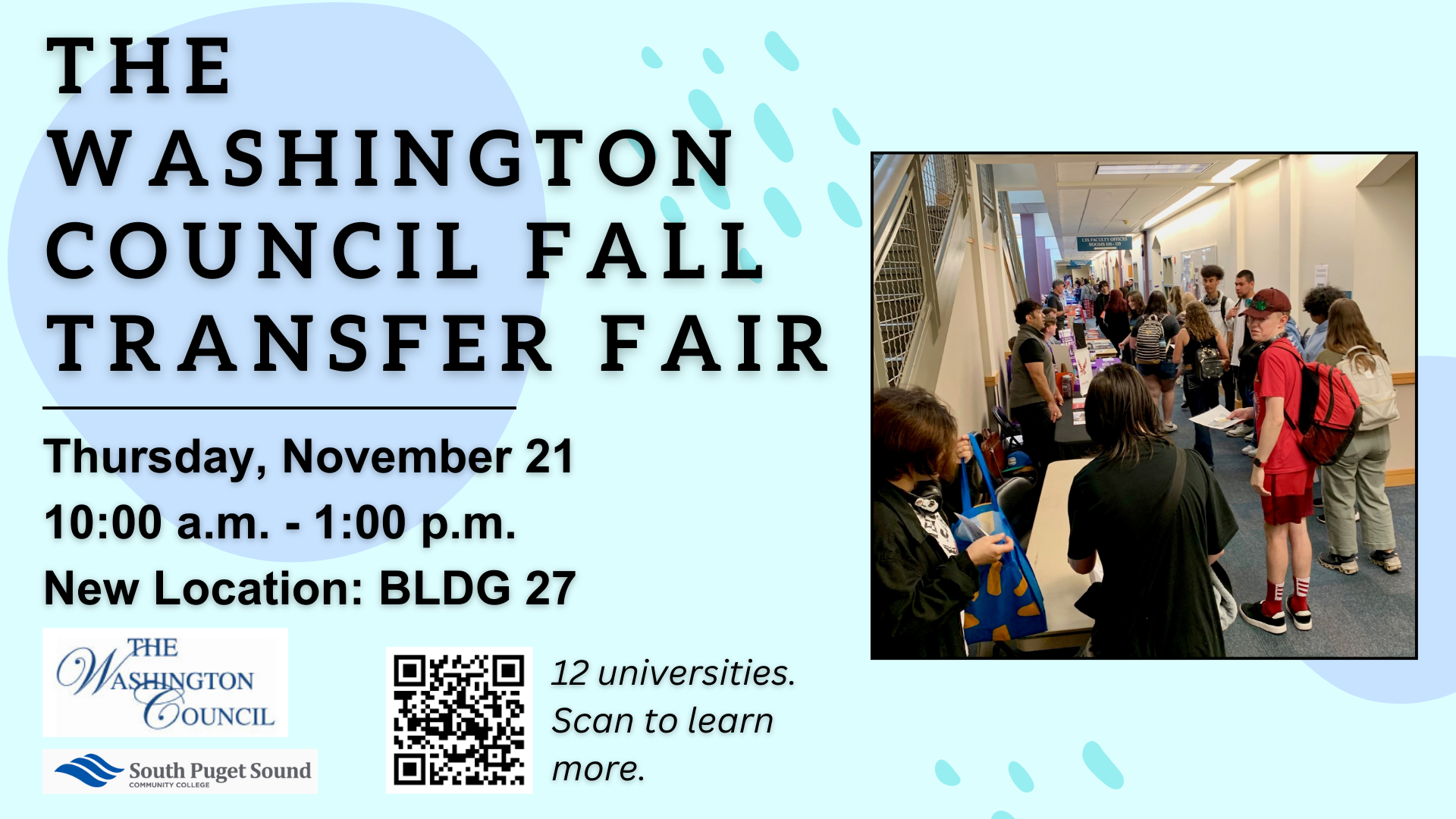 The Washington Council Fall Transfer Fair Thursday, Nov. 21 10 a.m. to 1 p.m. in Bldg. 27