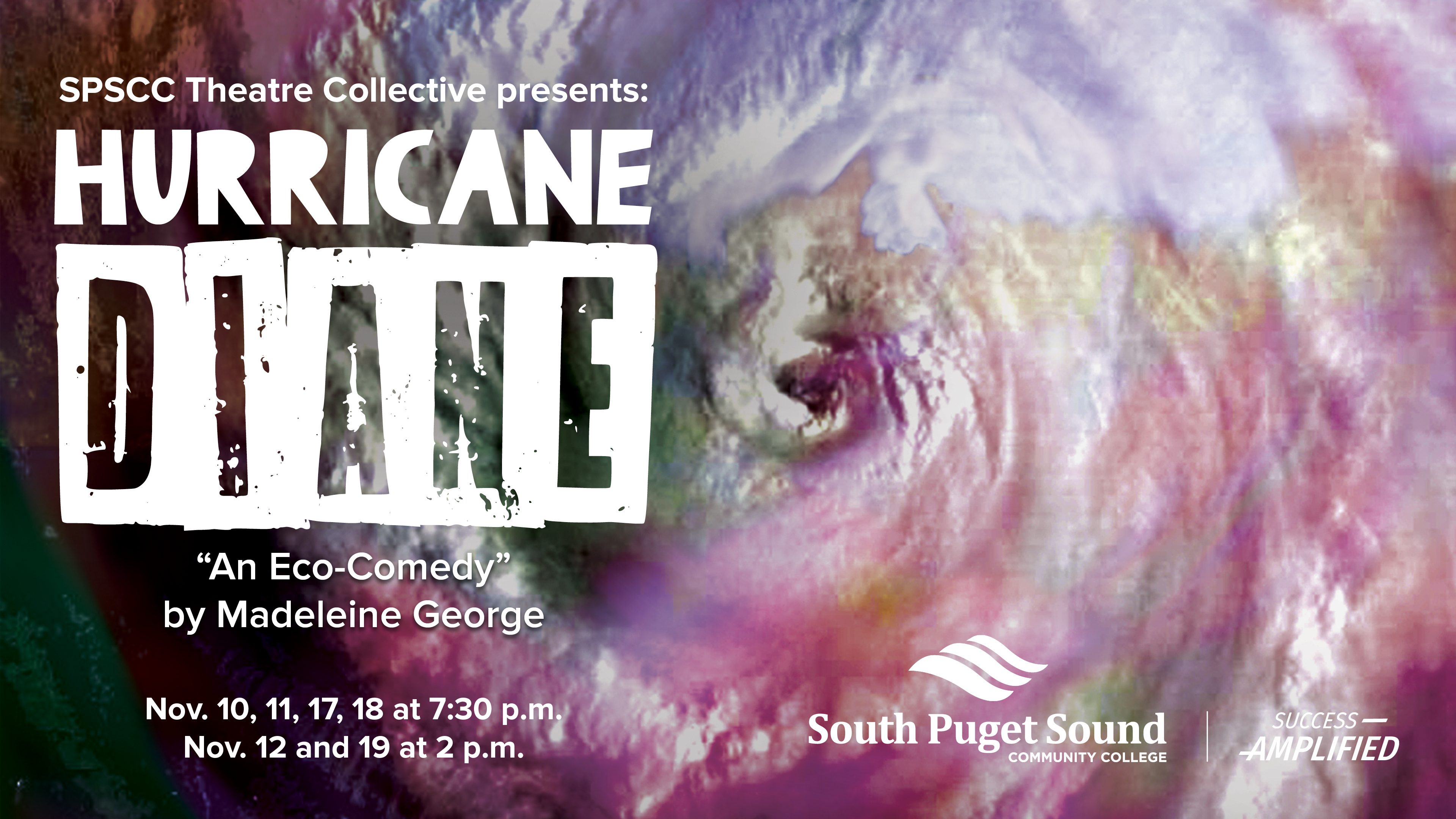 SPSCC Theatre Collective presents Hurricane Diane "An Eco-Comedy" by Madeleine George. Nov. 10, 11, 17, 18 at 7:30 p.m. Nov. 12 and 19 at 2 p.m.