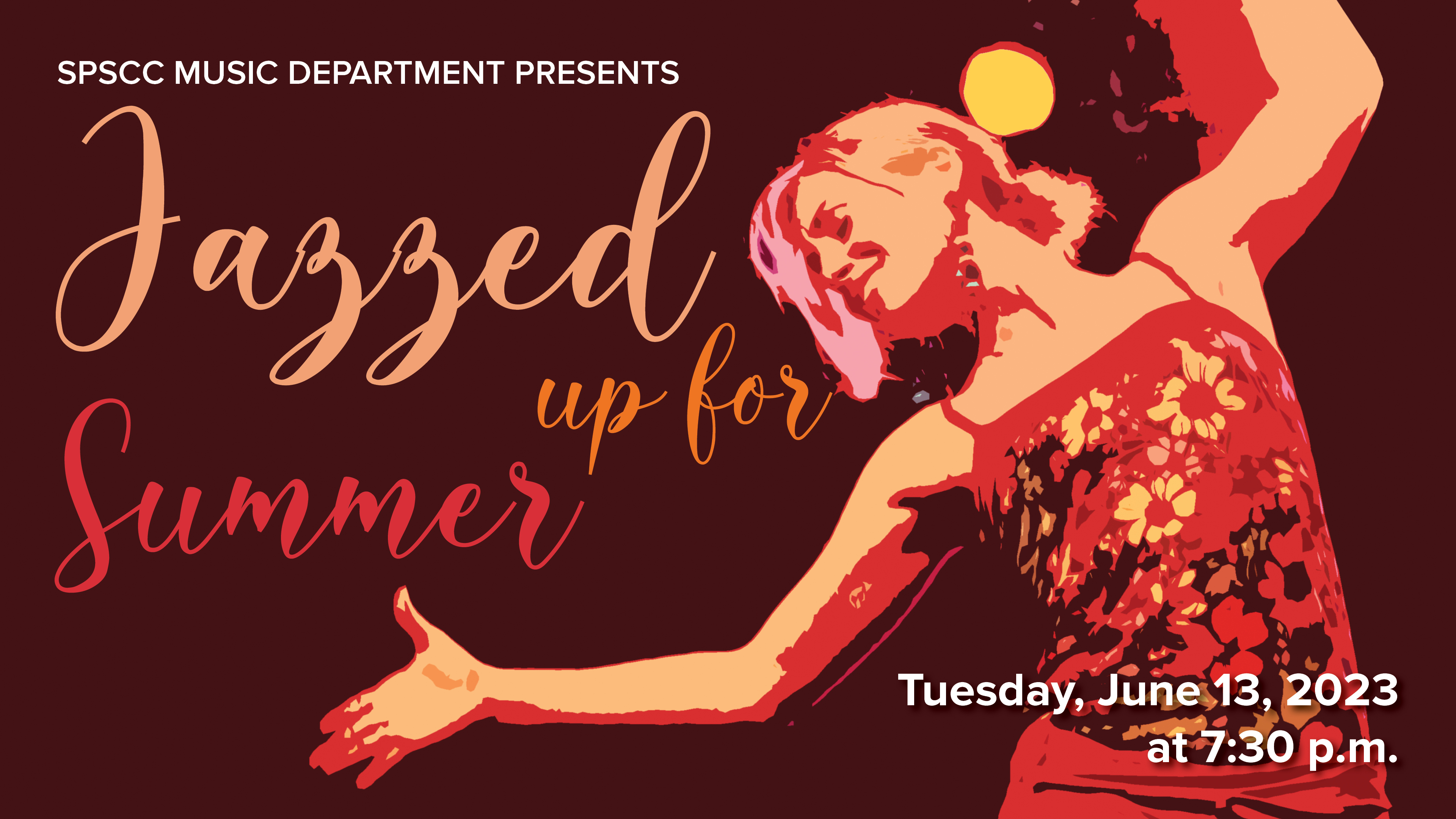 SPSCC Music Department presents "Jazzed Up for Summer" on Tuesday, June 13, 2023 at 7:30 p.m.