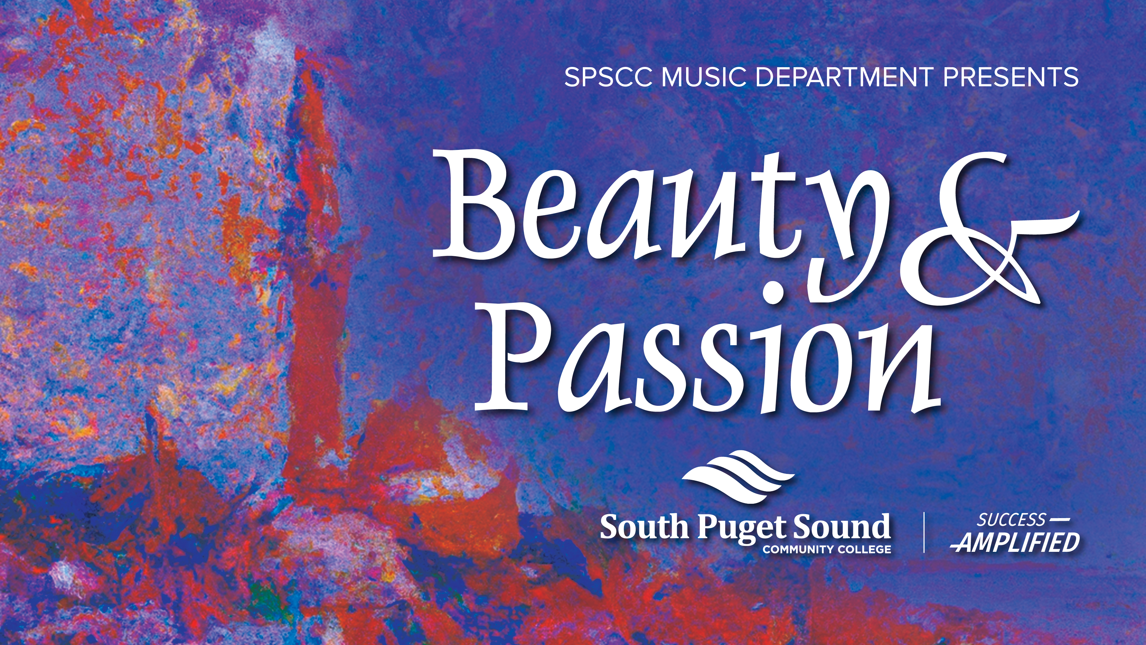 SPSCC Music Department presents Beauty & Passion. Saturday, March 16, 2024 at 7:30 p.m. Kenneth J. Minnaert Center for the Arts. Sponsored by R.L. Ray Violin Shop.