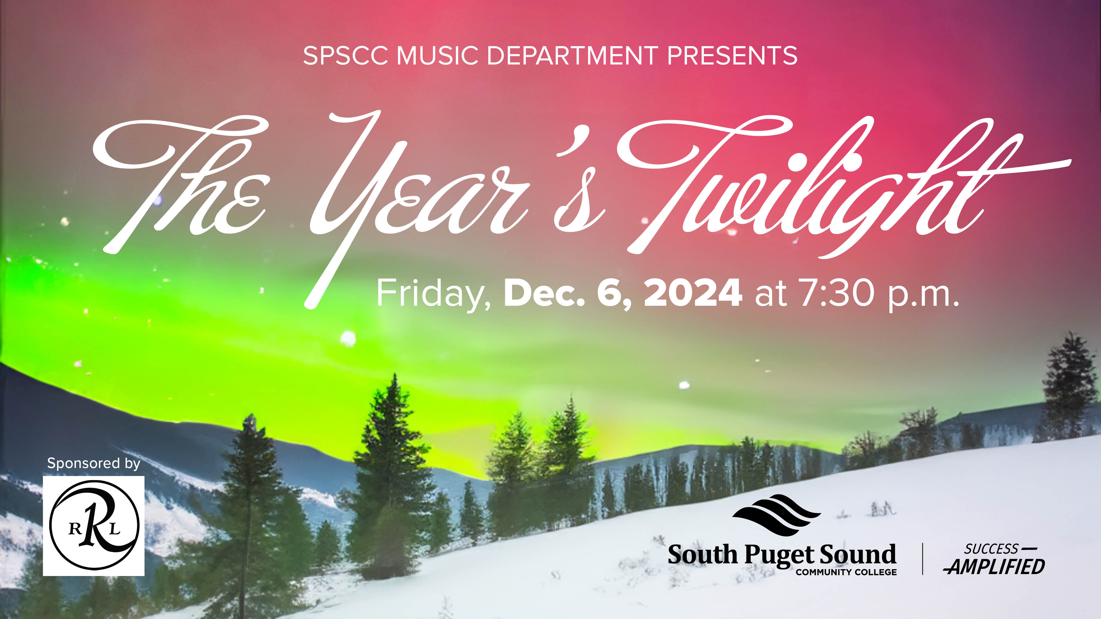 SPSCC Music Department presents The Year's Twilight on Friday, Dec. 6, 2024 at 7:30 p.m.