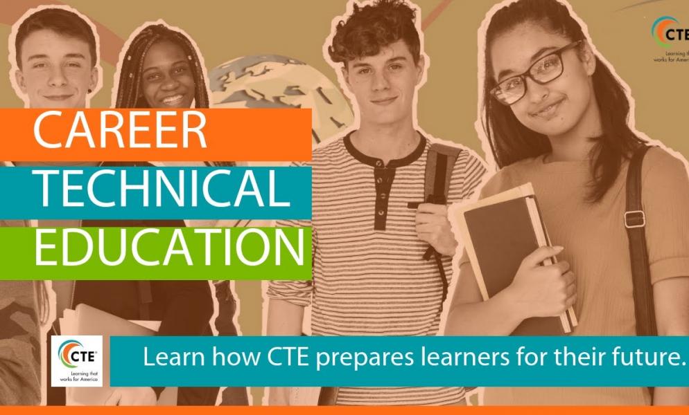 Career Technical Education: Learn how CTE prepares learners for their future